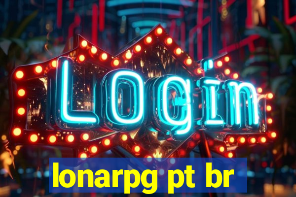 lonarpg pt br